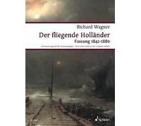 Der fliegende Holländer WWV 63 Richard Wagner Schott Music