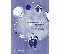 Der fliegende Zirkus der Physik: Fragen und Antworten