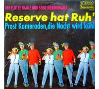 Der Flotte Franz und seine Bierbrummer - Reserve hat Ruh