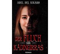 Der Fluch von Kâdingirras: Horrorfantasy-Roman