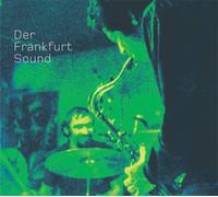 DER FRANKFURT SOUND