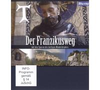 Der Franziskusweg - Auf den Spuren des heiligen Mindersbruders