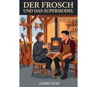 Der Frosch und das Supermodel (Im Lindenwinkel - Der Frosch und das Supermodel)