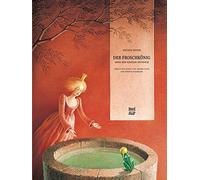 Der Froschkönig: oder Der eiserne Heinrich