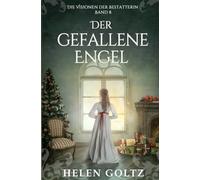 Der Gefallene Engel (Die Visionen der Bestatterin)