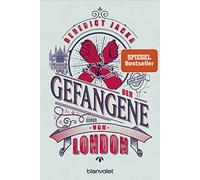 Der Gefangene von London: Roman
