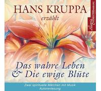 Der gefundene Schatz & Die ewige Blüte. CD . Zwei spirituelle Märchen mit Musik