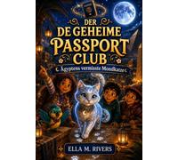 DER GEHEIME PASSPORT CLUB: Ägyptens vermisste Mondkatze