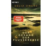 Delia Owens – Der Gesang der Flusskrebse: Roman – Paperback