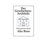 Der Geschichten-Architekt