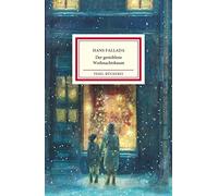 Der gestohlene Weihnachtsbaum: Kleinformatige Sonderausgabe