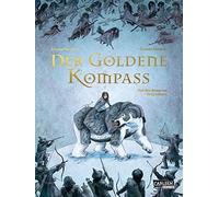 Der goldene Kompass - Die Graphic Novel zum Rom, Pullman, Melchior-Durand, O.