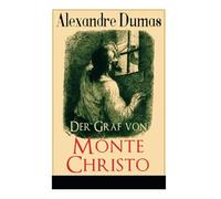 Der Graf von Monte Christo: Illustrierte Ausgabe: Band 1 bis 6