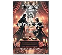 Der Graf von Monte Cristo: Band 4