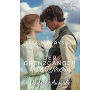 Der Grenzgänger & die Lehrerin (Lied der Prärie)