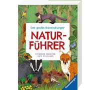 Der große Ravensburger Naturführer - Naturwissen für Kinder ab 5 Jahren