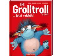 Der Grolltroll ... jetzt reicht's! (Bd. 6)