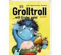 Der Grolltroll ... will Erster sein! (Pappbilderbuch): by aprilkind