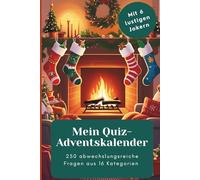 Der große Allgemeinwissen-Quiz-Adventskalender: 250 Fragen aus 16 Kategorien | mit 6 lustigen Jokern | Quiz-Adventskalender für Familien, Freunde, Paare, Teams oder allein