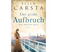 Der große Aufbruch: 8 (Die Hansen-Saga)