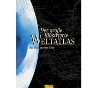 Der grosse illustrierte Weltatlas ( RV). Das Bild unserer Erde.