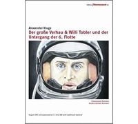 Der große Verhau & Willi Tobler und der Untergang der 6. Flotte