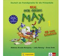 Der Grune Max Neu: CD 1 (1): Written by Elzbieta Krulak-Kempisty, 2012 Edition, Publisher: Klett (Ernst) Verlag,Stuttgart [Audio CD]