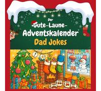 Der Gute-Laune-Adventskalender Dad Jokes: 24 Tage Spaß. Das ideale Geschenk