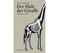 Der Hals der Giraffe: Bildungsroman