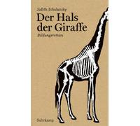 Der Hals der Giraffe: Bildungsroman