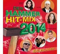 DER HAMMER HIT-MIX 2014-SCHLAGER CD NEW