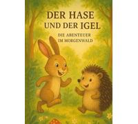 Der Hase und der Igel - Das große Abenteuer im Morgenwald