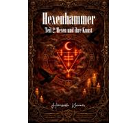 Der Hexenhammer - Teil 2: Hexen und Magie