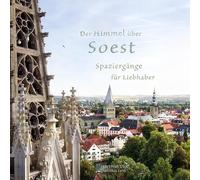 Der Himmel über Soest: Spaziergänge für Liebhaber (Merlikin-Lyrik: Hartmut Lux)