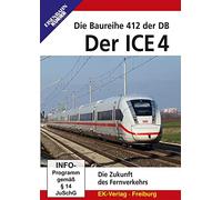 Der ICE 4: Baureihe 412 der DB / Die Zukunft des Fernverkehrs
