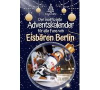 Der inoffizielle Adventskalender für alle Fans der Eisbären Berlin