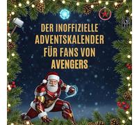 Der inoffizielle Adventskalender für Fans von Avengers