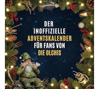 Der inoffizielle Adventskalender für Fans von Die Olchis