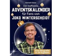 Der inoffizielle Adventskalender für Fans von Joko Winterscheidt: 24 Tage mit deinem Star bis Weihnachten. Fanbuch und Biografie in einem. Das ideale Geschenkt für alle Fans.