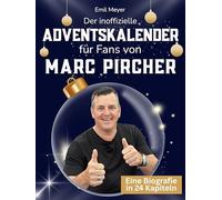 Der inoffizielle Adventskalender für Fans von Marc Pircher: 24 Tage mit deinem Star bis Weihnachten. Fanbuch und Biografie in einem. Das ideale Geschenkt für alle Fans.