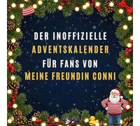Der inoffizielle Adventskalender für Fans von Meine Freundin Conni