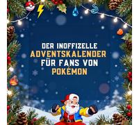 Der inoffizielle Adventskalender für Fans von Pokémon