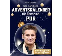 Der inoffizielle Adventskalender für Fans von Pur: 24 Tage mit deinem Star bis Weihnachten. Fanbuch und Biografie in einem. Das ideale Geschenkt für alle Fans.