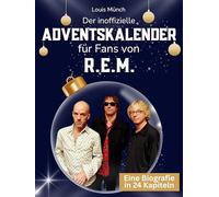Der inoffizielle Adventskalender für Fans von R.E.M.: 24 Tage mit deinem Star bis Weihnachten. Fanbuch und Biografie in einem. Das ideale Geschenkt für alle Fans.