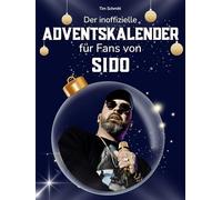 Der inoffizielle Adventskalender für Fans von Sido: 24 Tage mit deinem Star bis Weihnachten. Fanbuch und Biografie in einem. Das ideale Geschenkt für alle Fans.