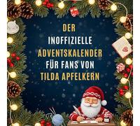 Der inoffizielle Adventskalender für Fans von Tilda Apfelkern