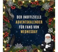 Der inoffizielle Adventskalender für Fans von Wednesday