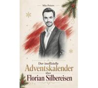 Der inoffizielle Adventskalender über Florian Silbereisen: Fanbuch und Biografie in einem. Das ideale Geschenk für alle Fans.