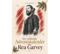 Der inoffizielle Adventskalender über Rea Garvey: Fanbuch und Biografie in einem. Das ideale Geschenk für alle Fans.
