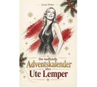 Der inoffizielle Adventskalender über Ute Lemper: Fanbuch und Biografie in einem. Das ideale Geschenk für alle Fans.